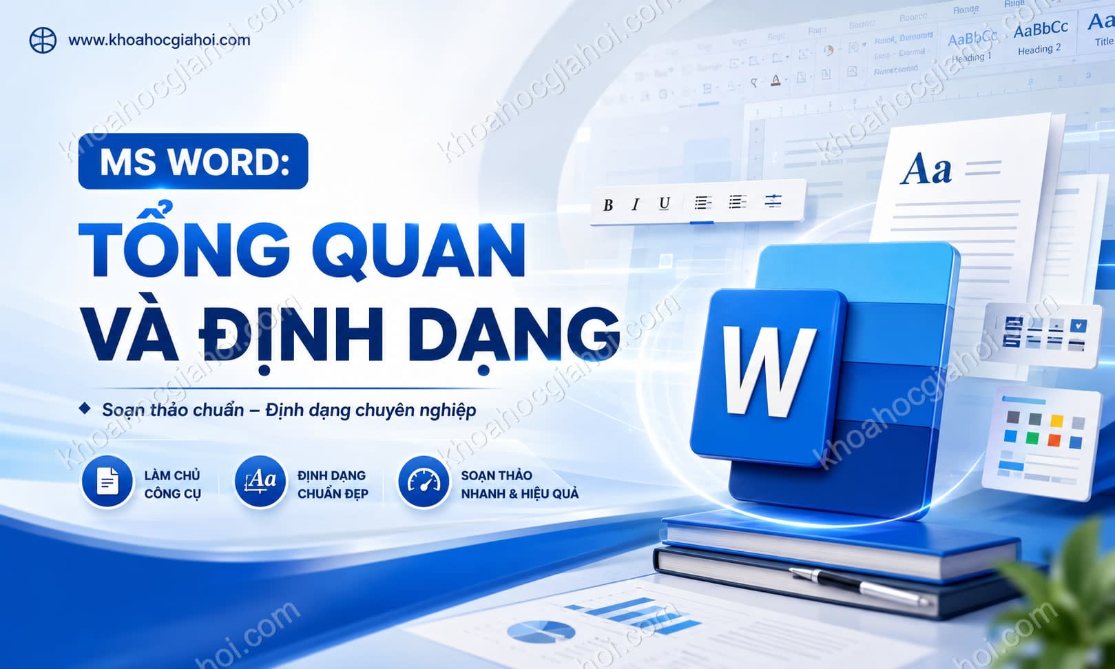 Khóa học MS Word: Tổng quan và định dạng