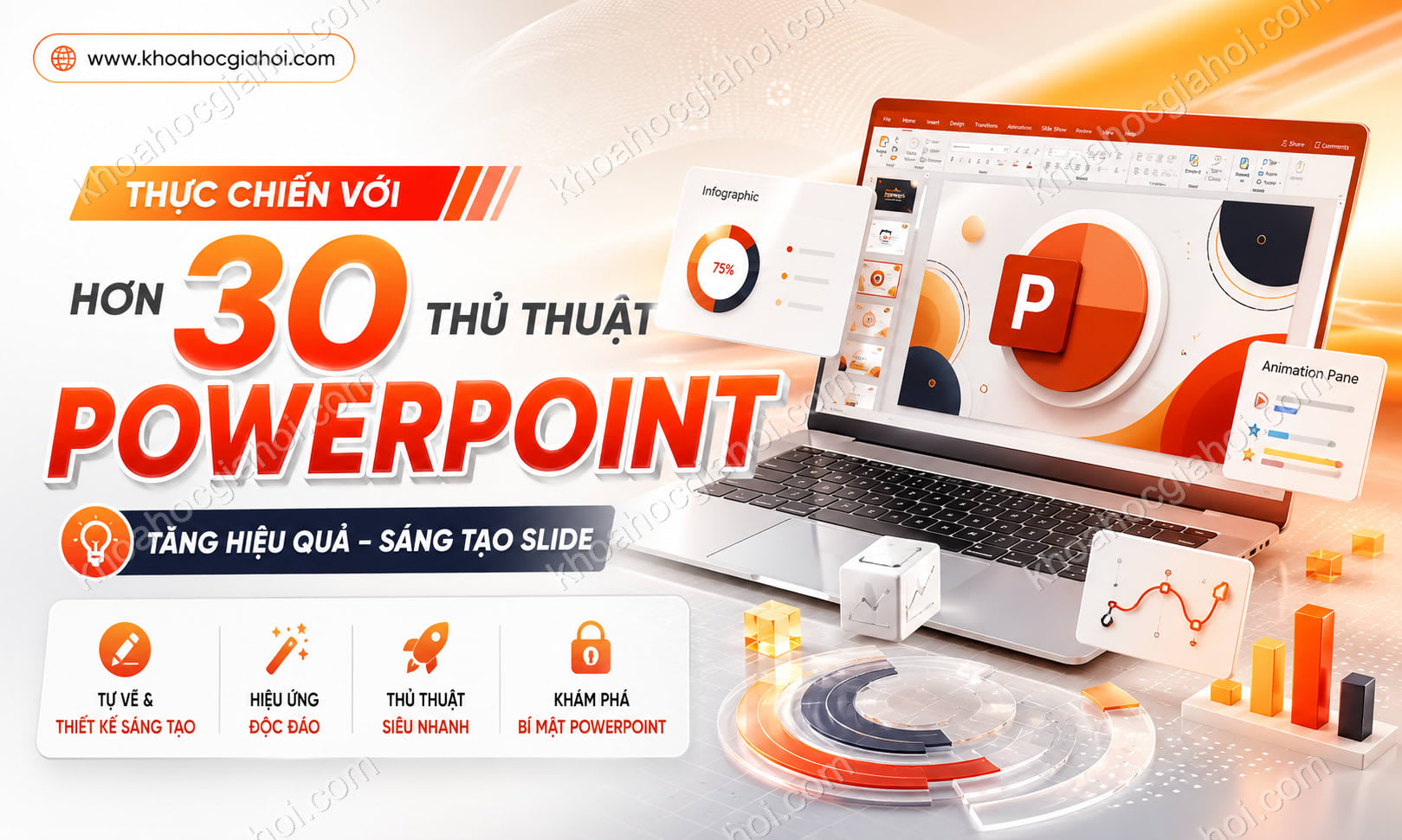 Khóa Học Thực Chiến Với Hơn 30 Thủ Thuật Powerpoint Giúp Tăng Hiệu Quả Sáng Tạo Slide Khóa Học Thực Chiến Với Hơn 30 Thủ Thuật Powerpoint Giúp Tăng Hiệu Quả Sáng Tạo Slide