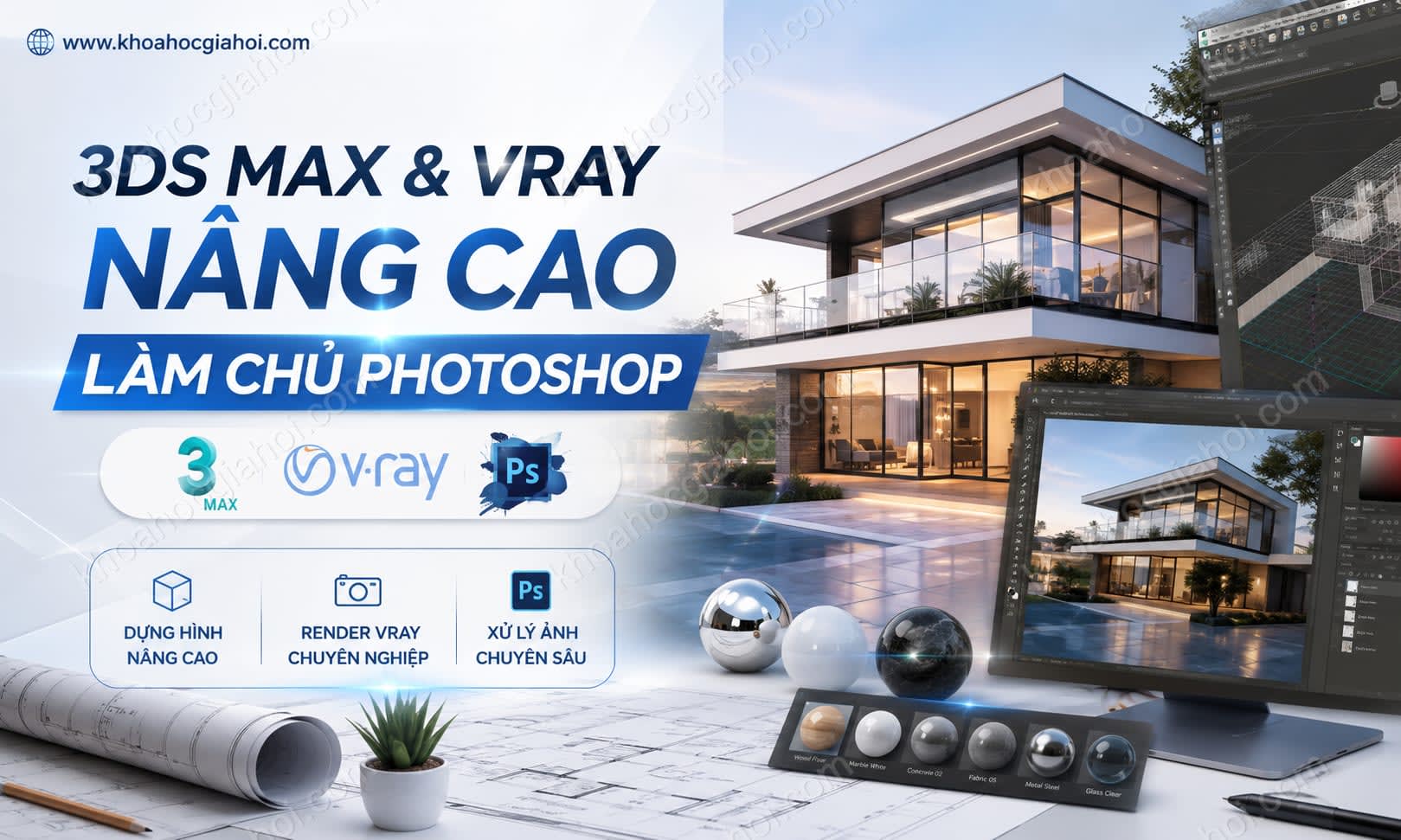 Khóa Học 3ds Max Và Vray Nâng Cao - Làm Chủ Photoshop