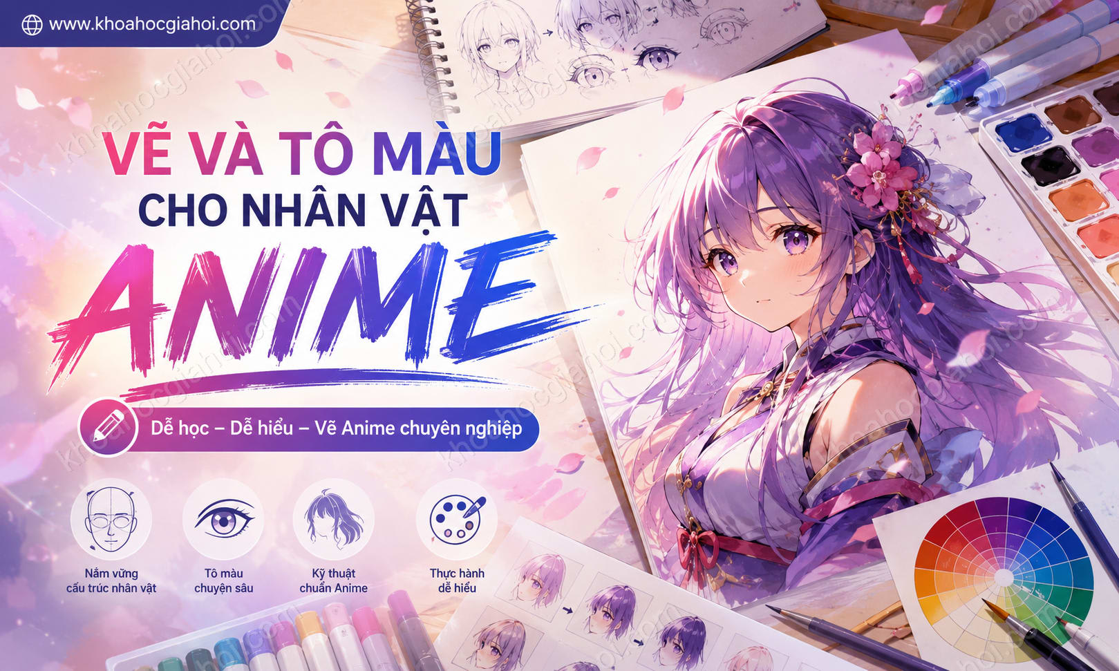 Khoá Học Vẽ Và Tô Màu Cho Nhân Vật Anime