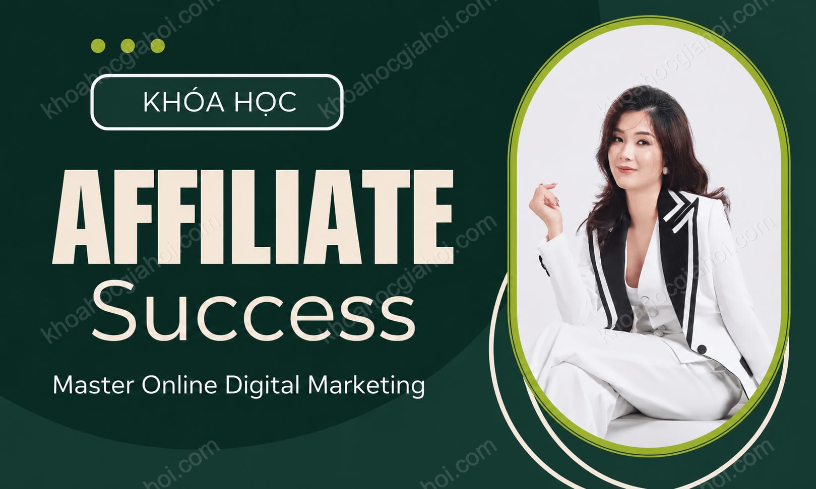Khóa Học Affiliate Success Mới Nhất Cùng Khởi Nguyên MMO