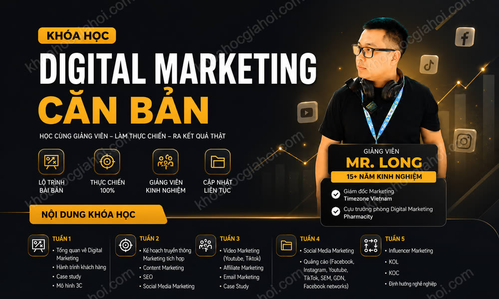 Khóa Học Digital Marketing Căn Bản Mới Nhất Cùng Mr.long