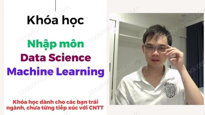 Khóa Học Data Science Machine Learning Cơ Bản Cùng Việt Nguyễn AI