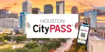 Houston CityPASS