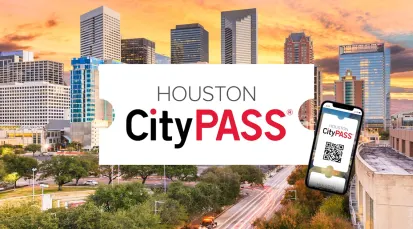 Houston CityPASS