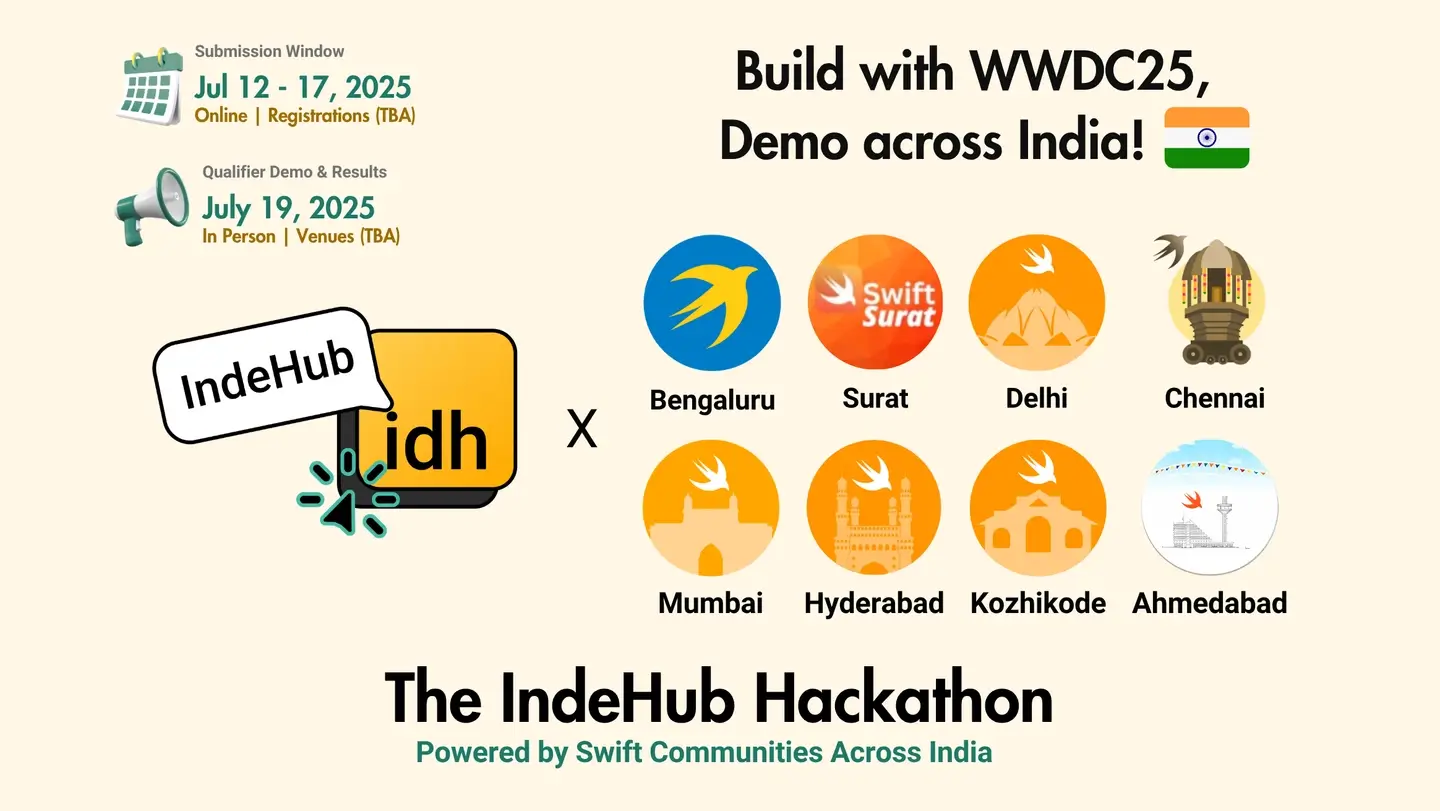 The IndeHub Hackathon | Build With WWDC25 poster