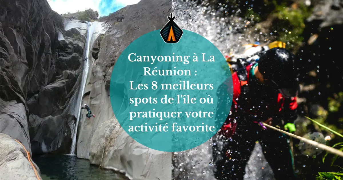 quand partir la réunion Canyoning