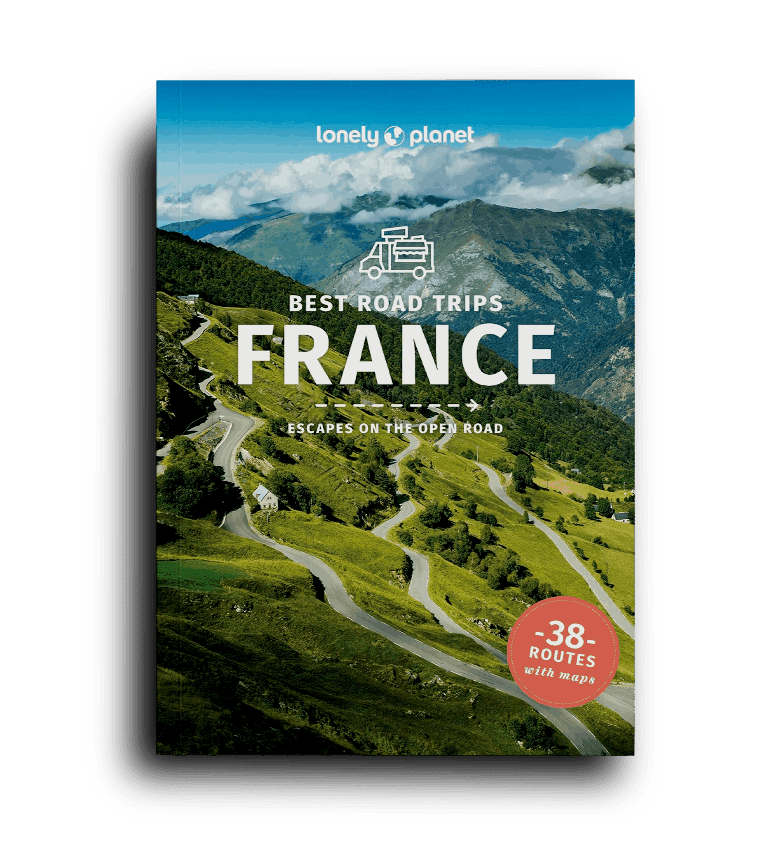 Lonely Planet Best Road Trips France: Escapes on the Open Road (Road Trips Guide)