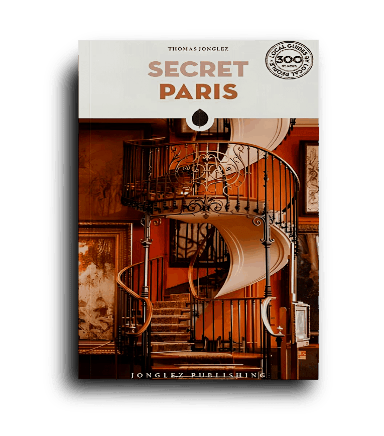 Secret Paris Guide: A guide to the unusual and unfamiliar
