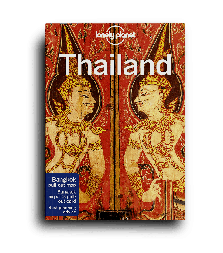 Lonely Planet Thailand: Perfect for exploring top sights and taking roads less travelled