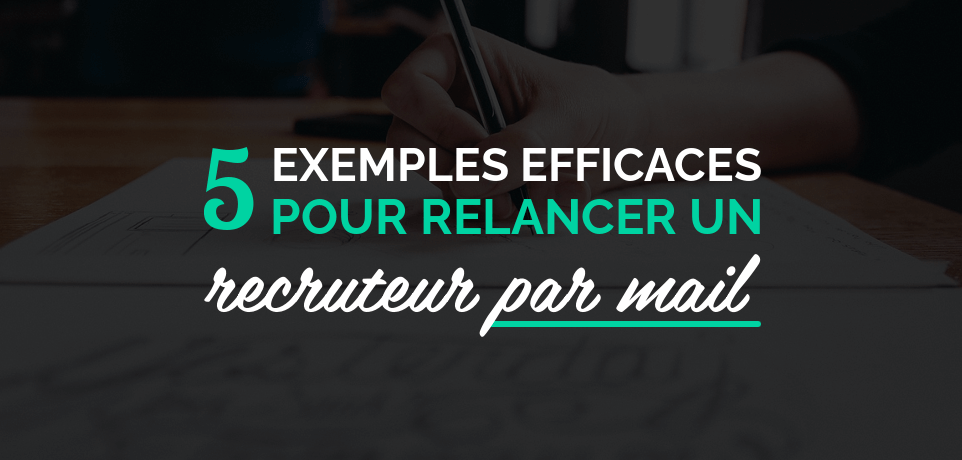 5 Exemples de Mail de Relance de Candidature sans Réponse