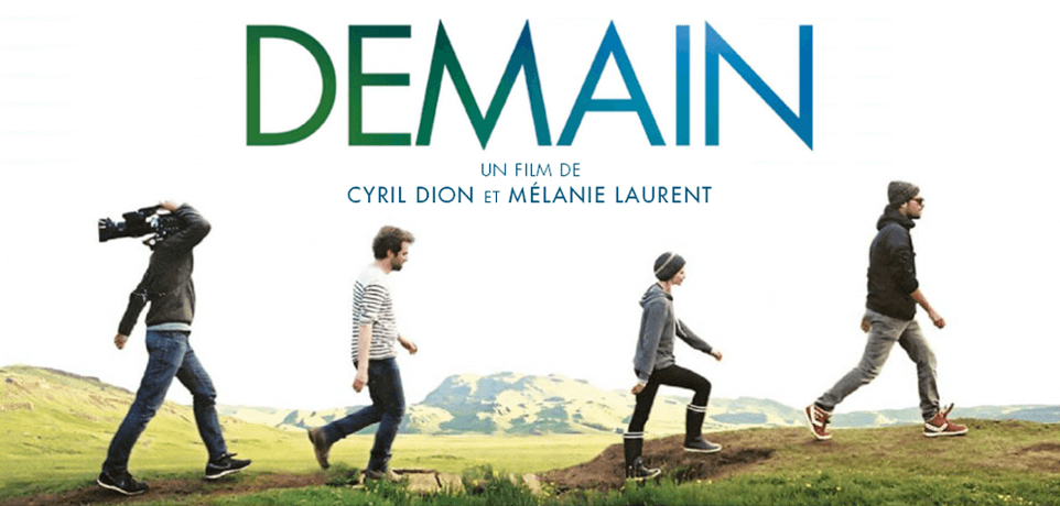 Film DEMAIN de Mélanie Laurent : Critique et Résumé