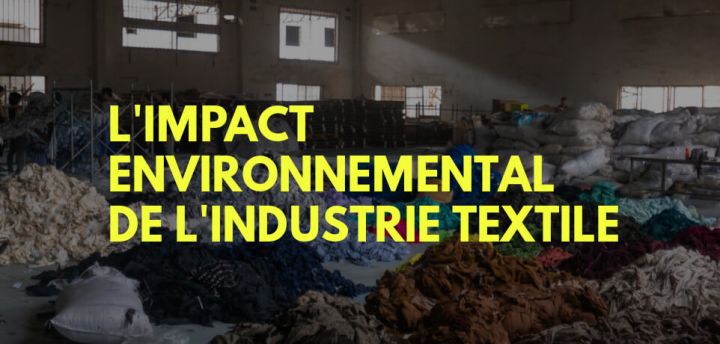 L’Impact de l’Industrie Textile sur l'Environnement en 10 Chiffres