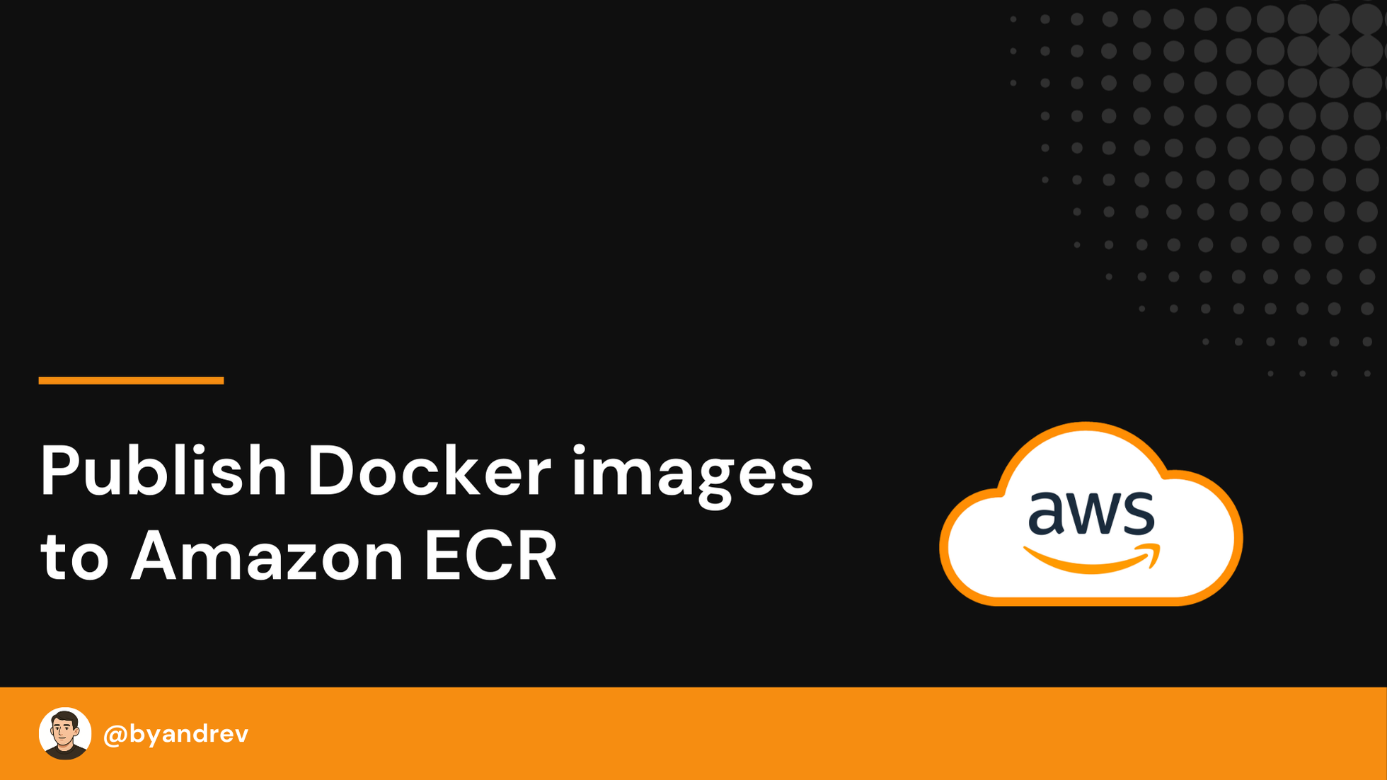 Publish Docker images to Amazon ECR