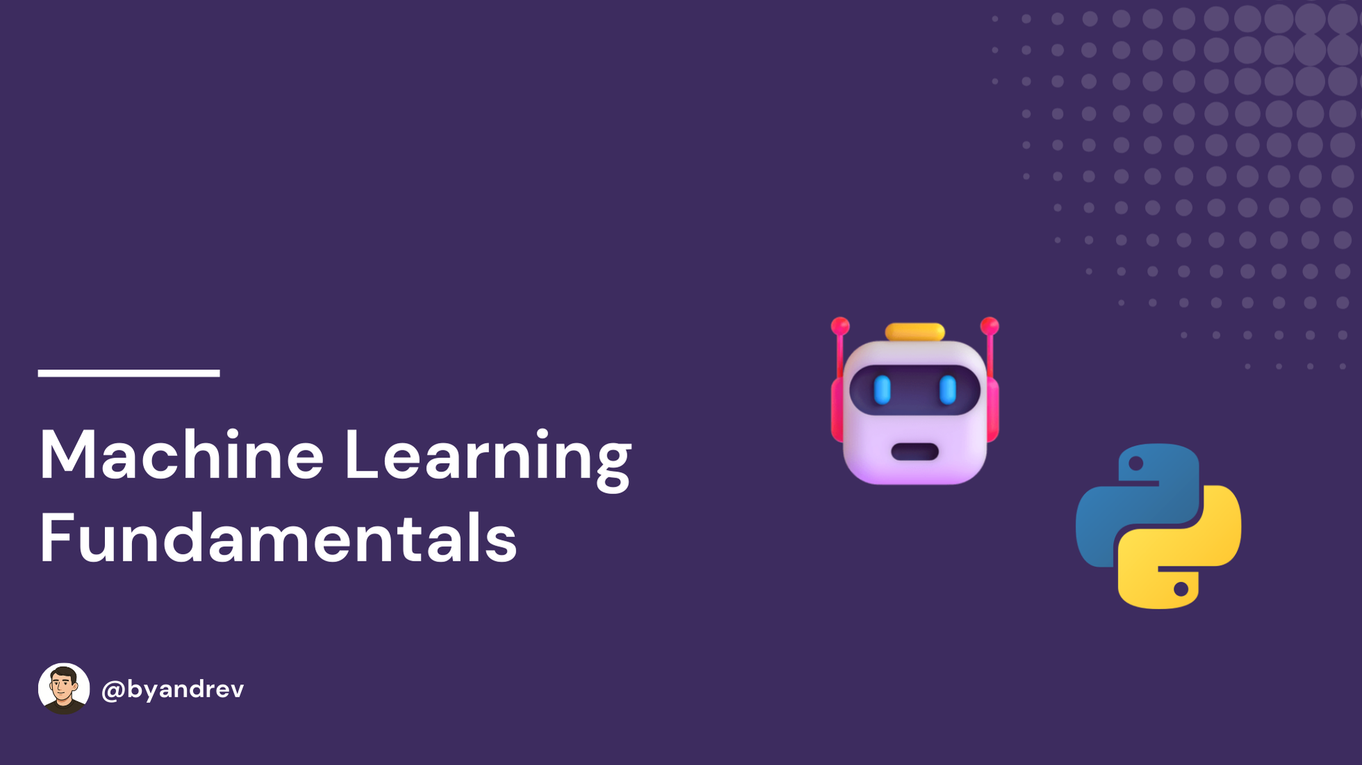 Machine Learning Fundamentals