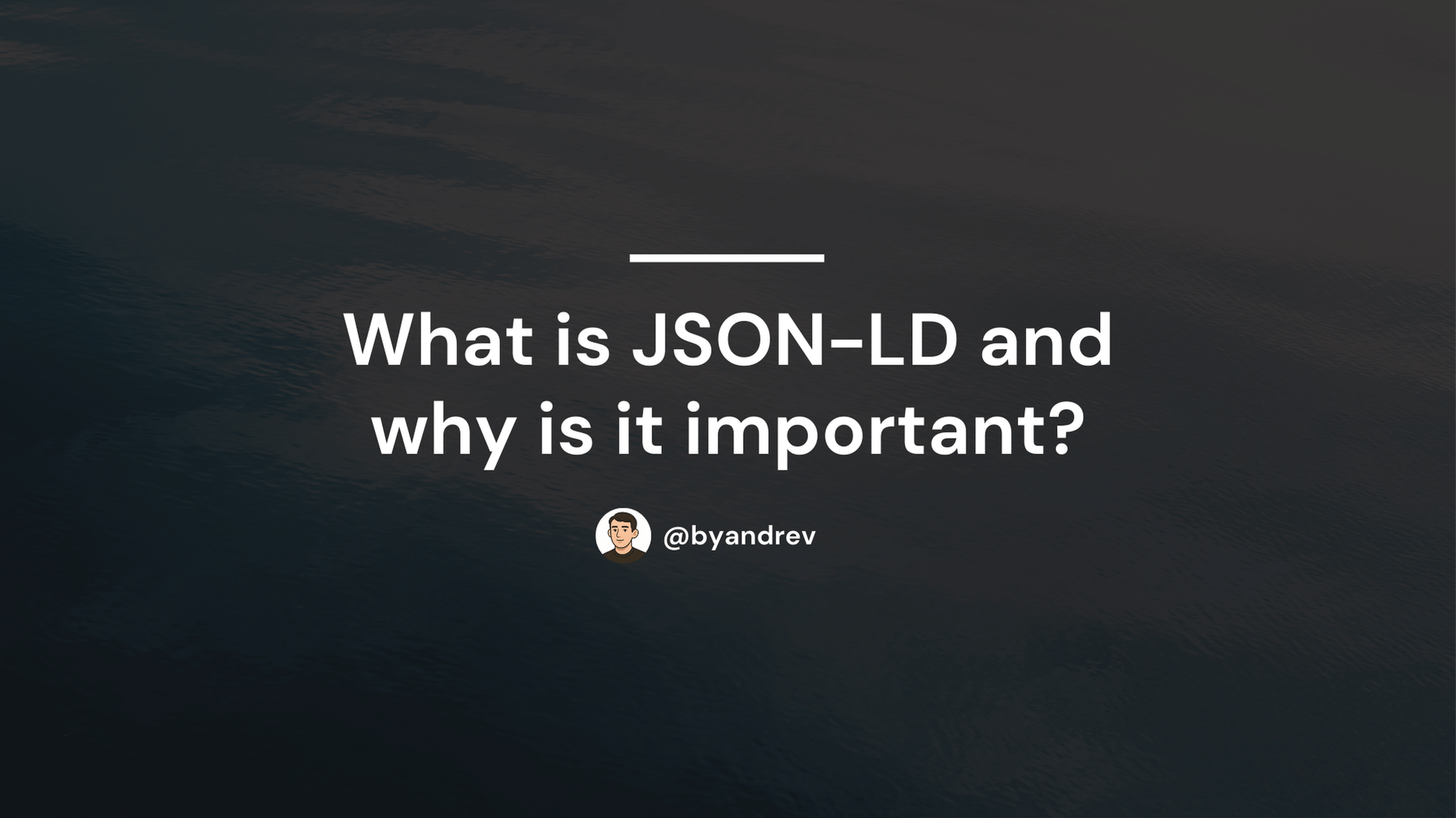 What is JSON-LD and why is it important?