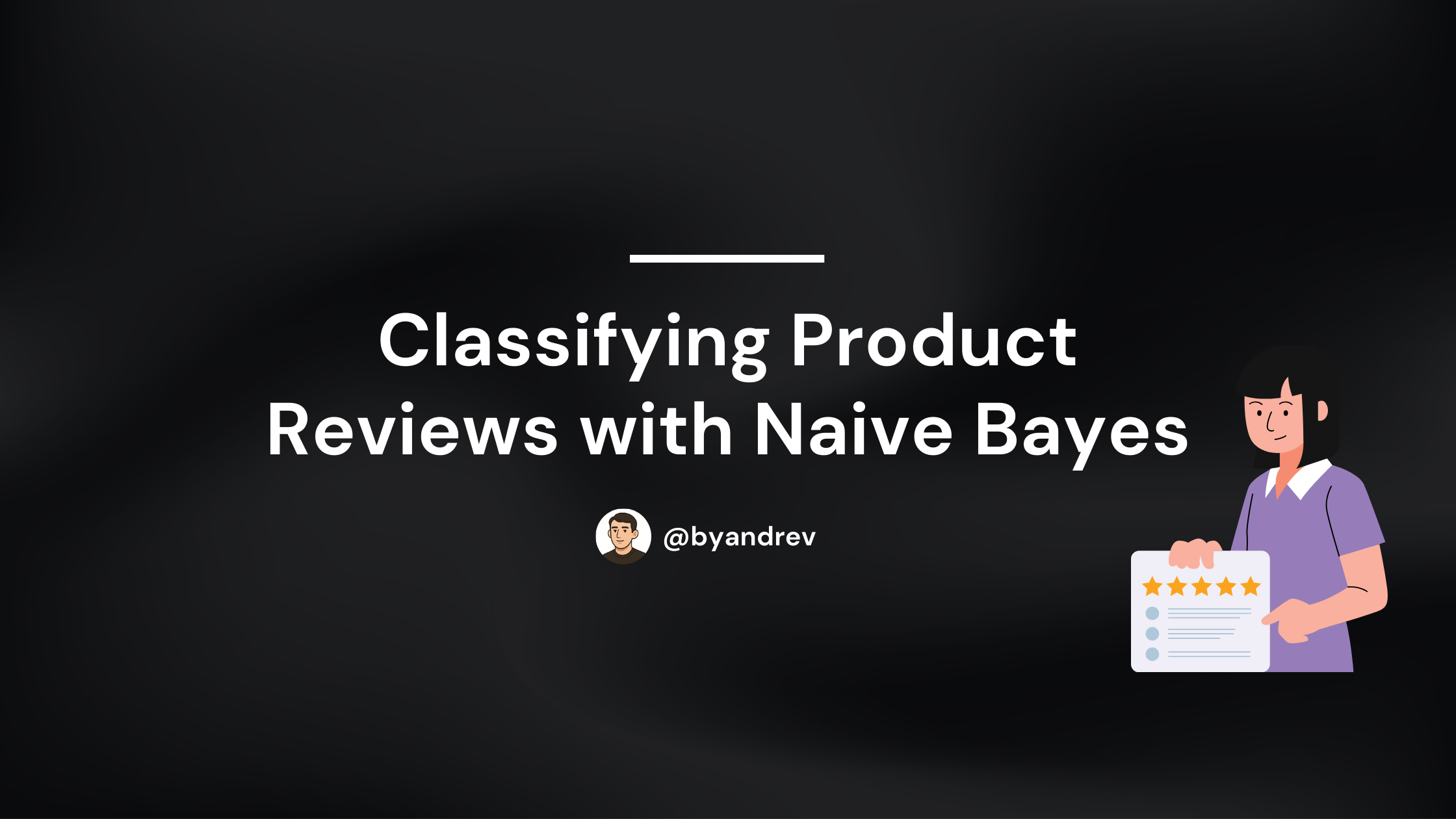 Classifying Product Reviews with Naive Bayes