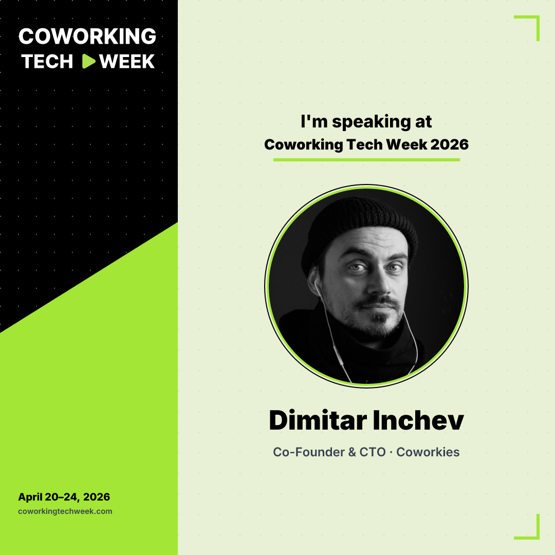 Dimitar Statev Dimitar Inchev – Co-Founder & CTO at Coworkies | Coworking Tech Week