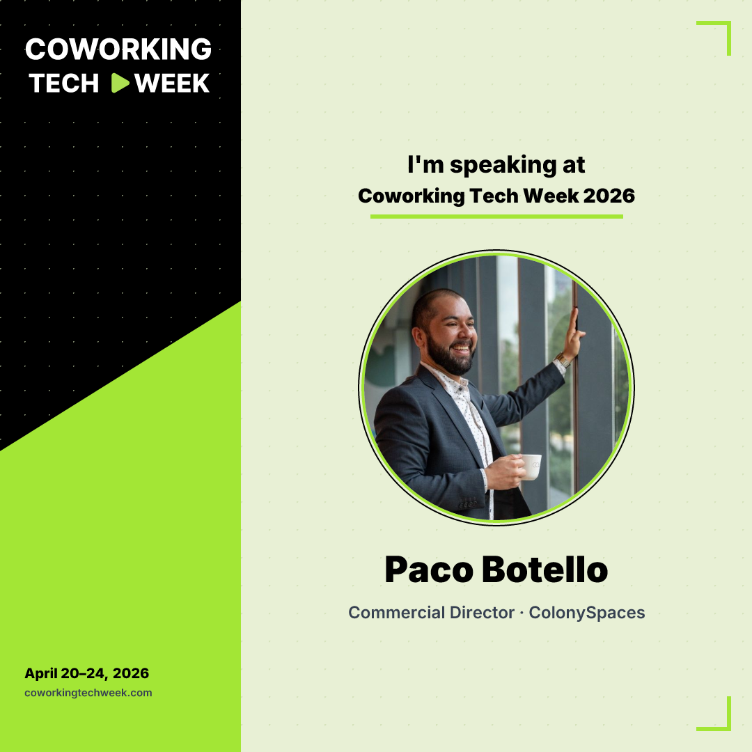 April Botello Paco Botello – Commercial Director at ColonySpaces | Coworking Tech Week