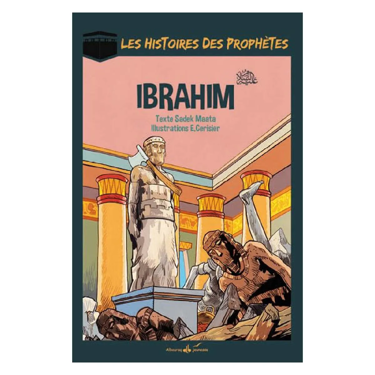 Les histoires des prophètes - IBRAHIM (As)