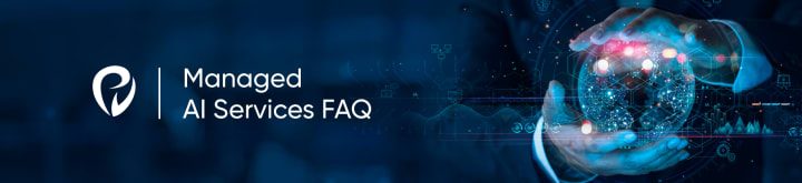 Managed AI Services FAQ — Provectus
