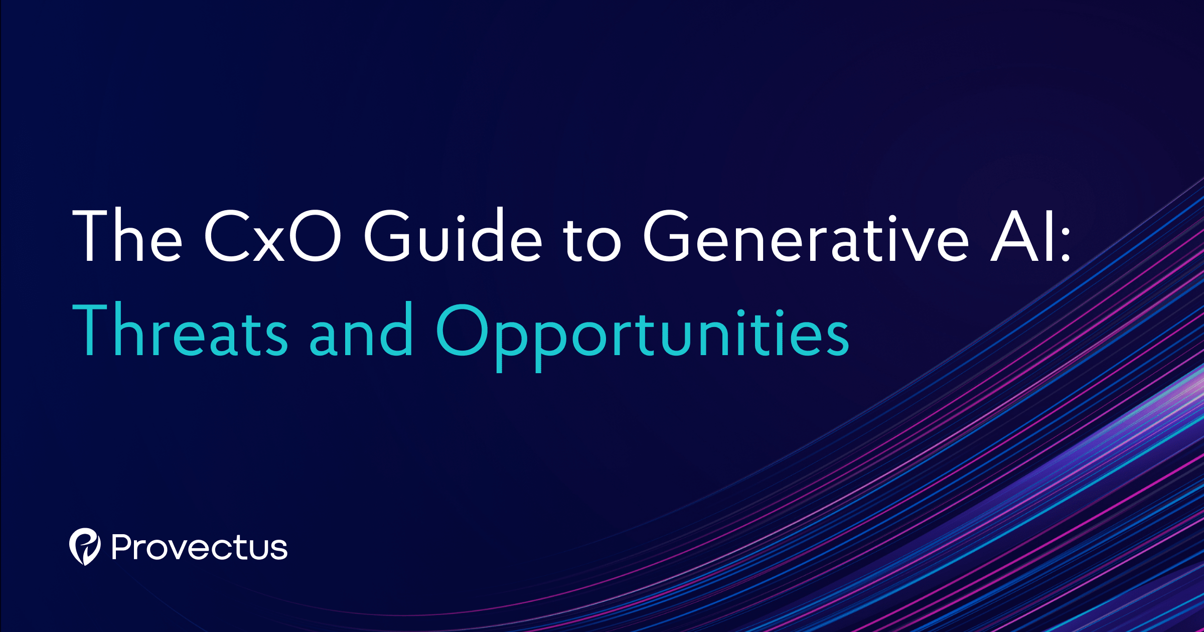The CxO Guide to Generative AI
