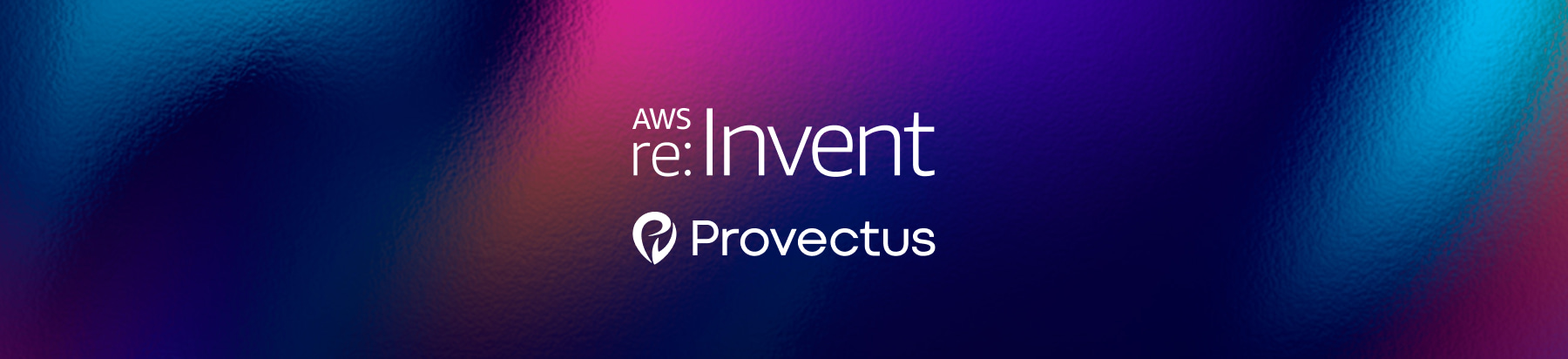Provectus at AWS re:Invent 2024: Powering Business Transformation with Generative AI