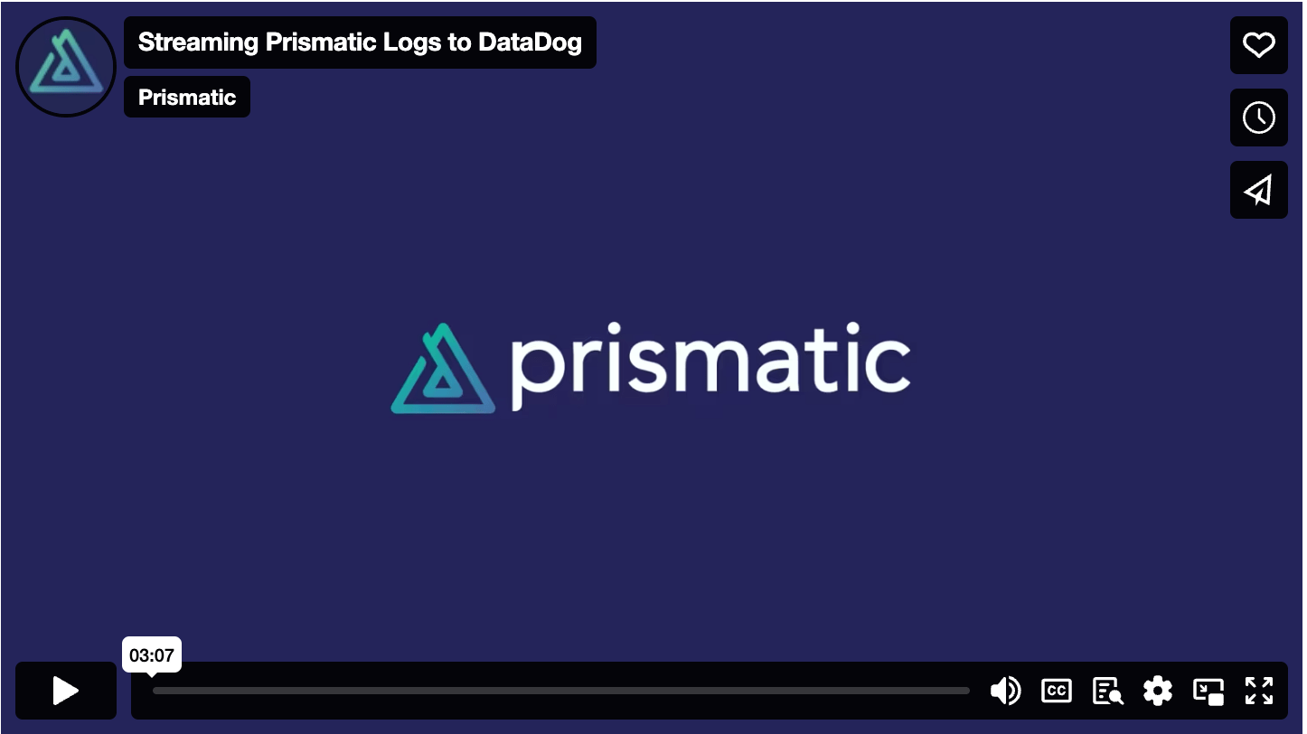 Streaming Prismatic logs to DataDog video Streaming Prismatic logs to DataDog video