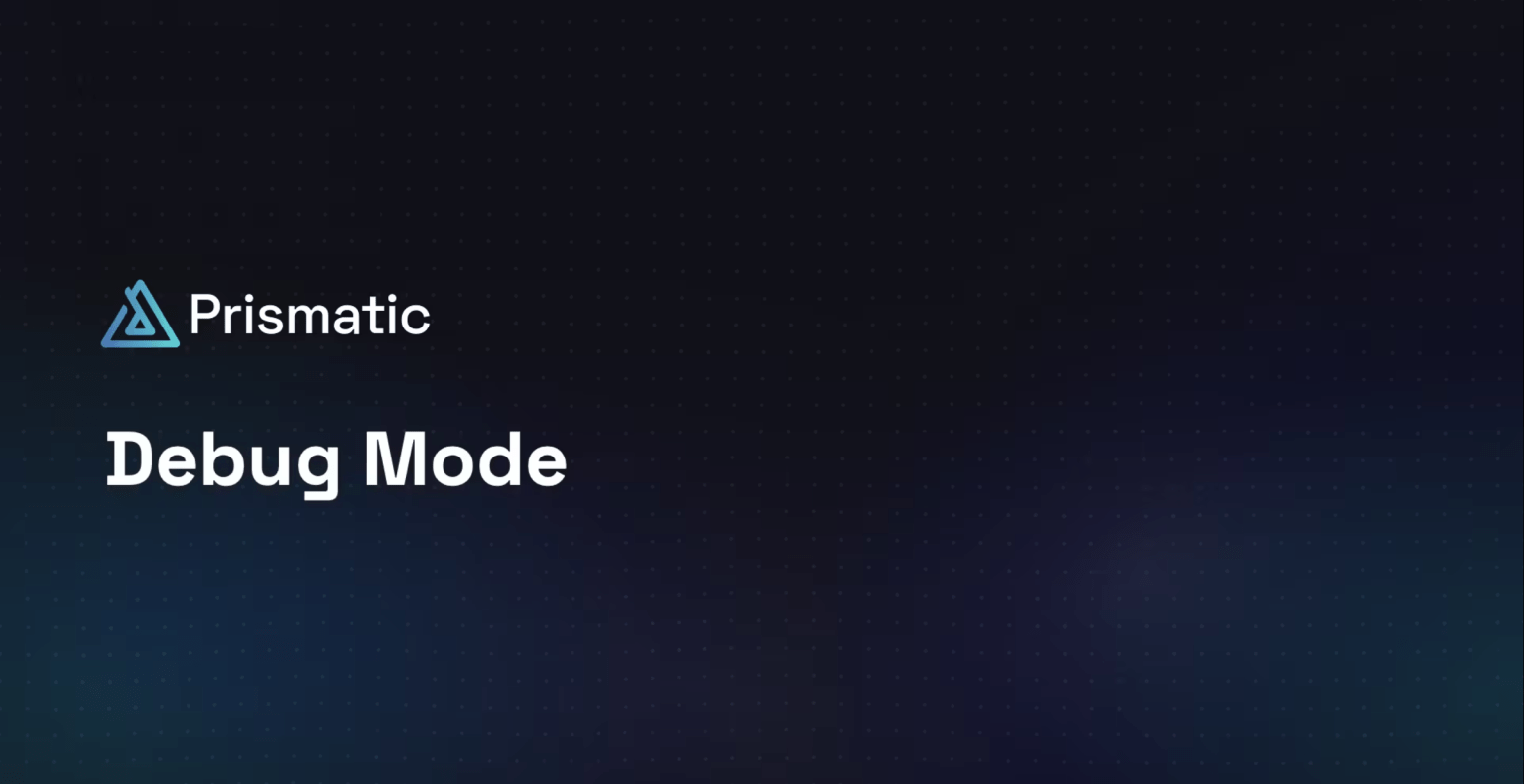 Debug Mode video Debug Mode video