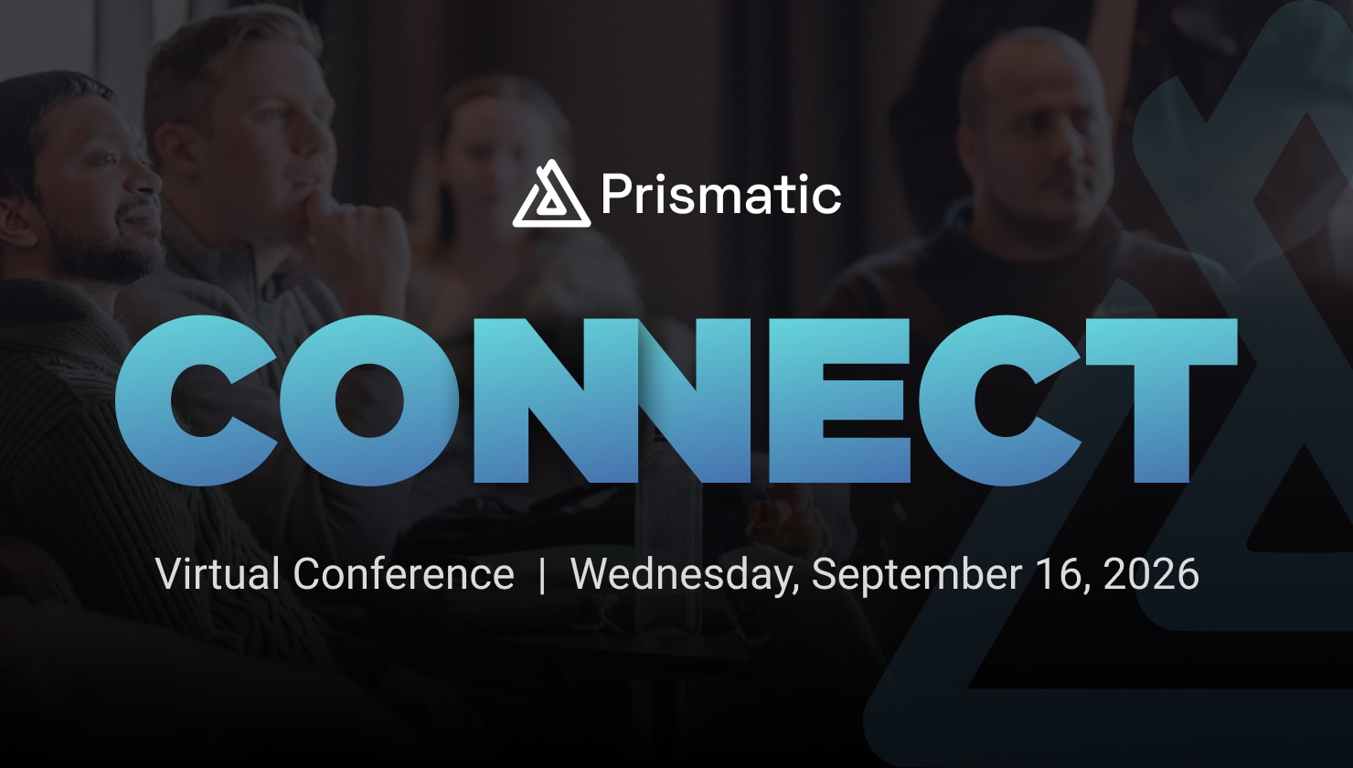 Prismatic Connect 2026 Prismatic Connect 2026