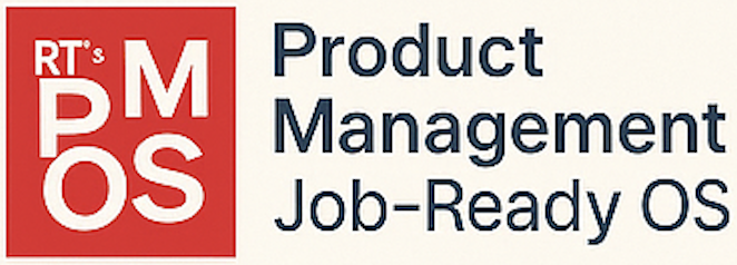 RT PMOS - Product Management Job-Ready OS