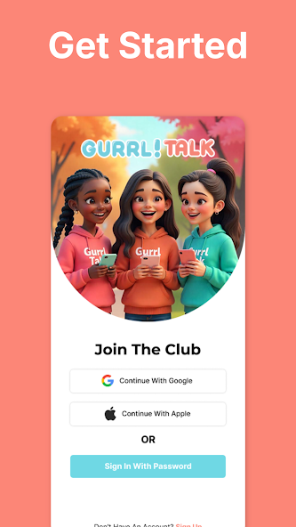 Gurrl Talk get started with Google, Apple, and password sign in
