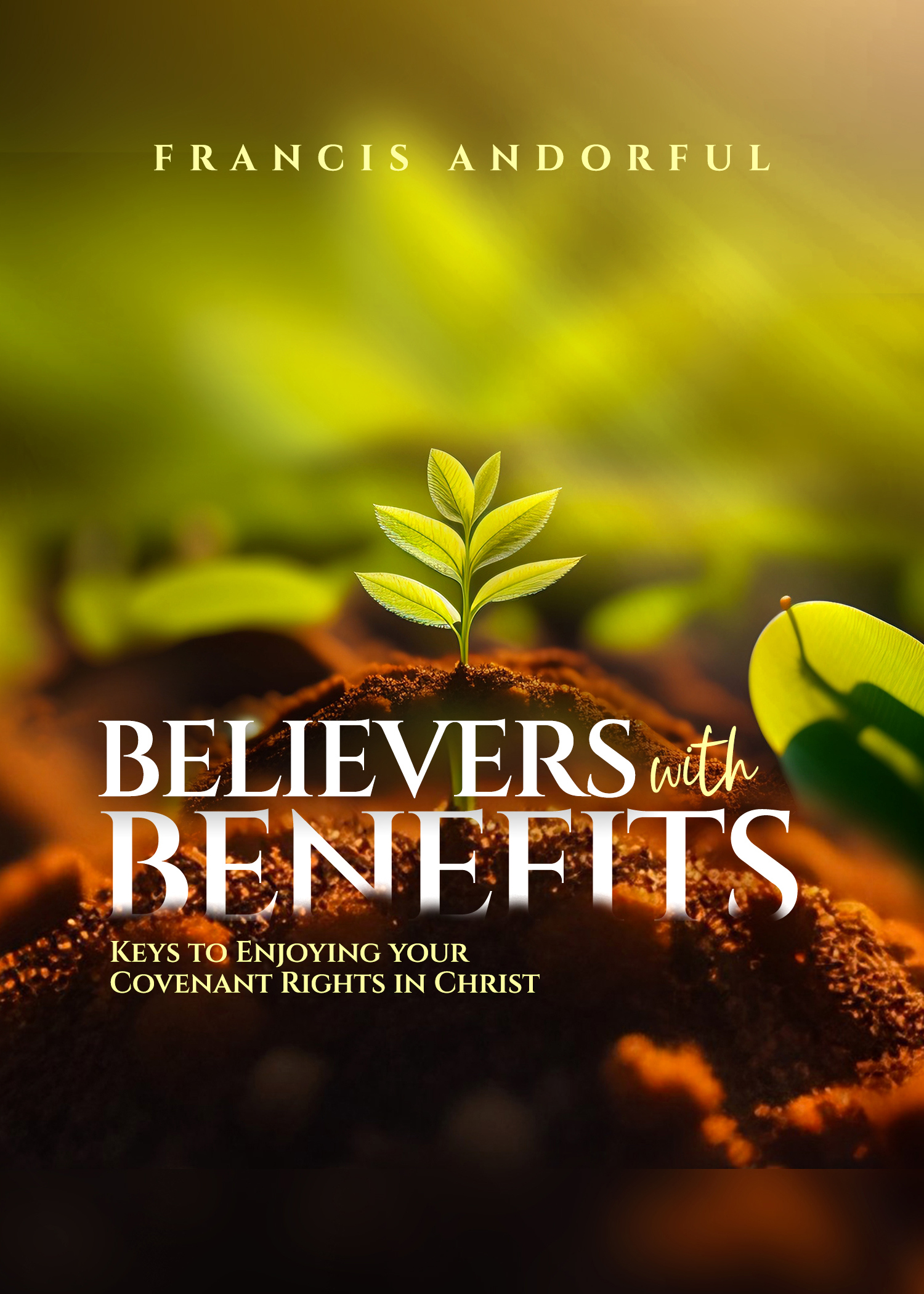 Believers with Benefits