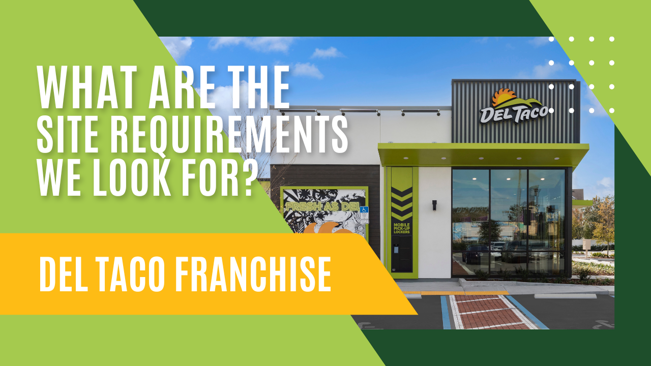 Site Characteristics Del Taco Franchise