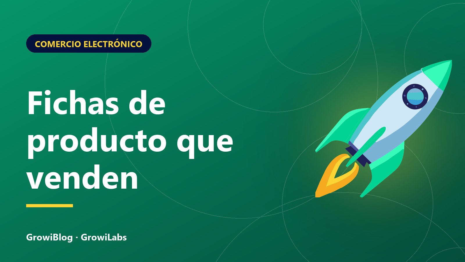 Portada de GrowiBlog: Fichas de producto que venden
