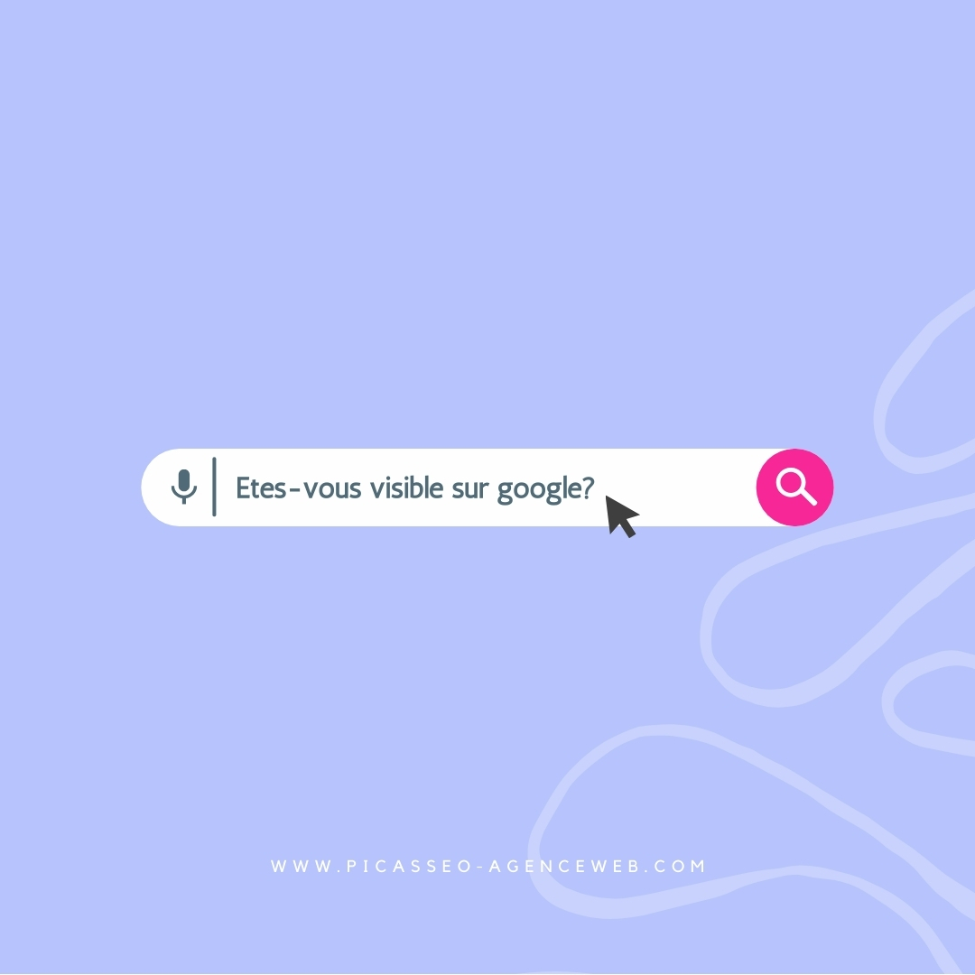 Êtes-vous visible sur Google ? 