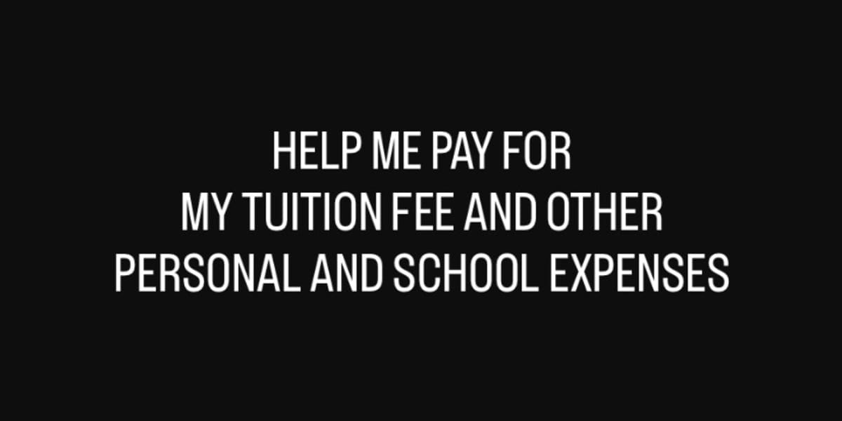 Help Me Continue My Education and Pay My Tuition