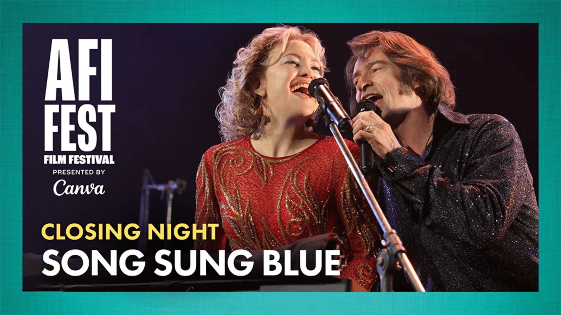 World Premiere of SONG SUNG BLUE to Close AFI FEST 2025 Presented By Canva