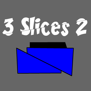 3 Slices 2 — Physics puzzle sequel unblocked on StaticQuasar931