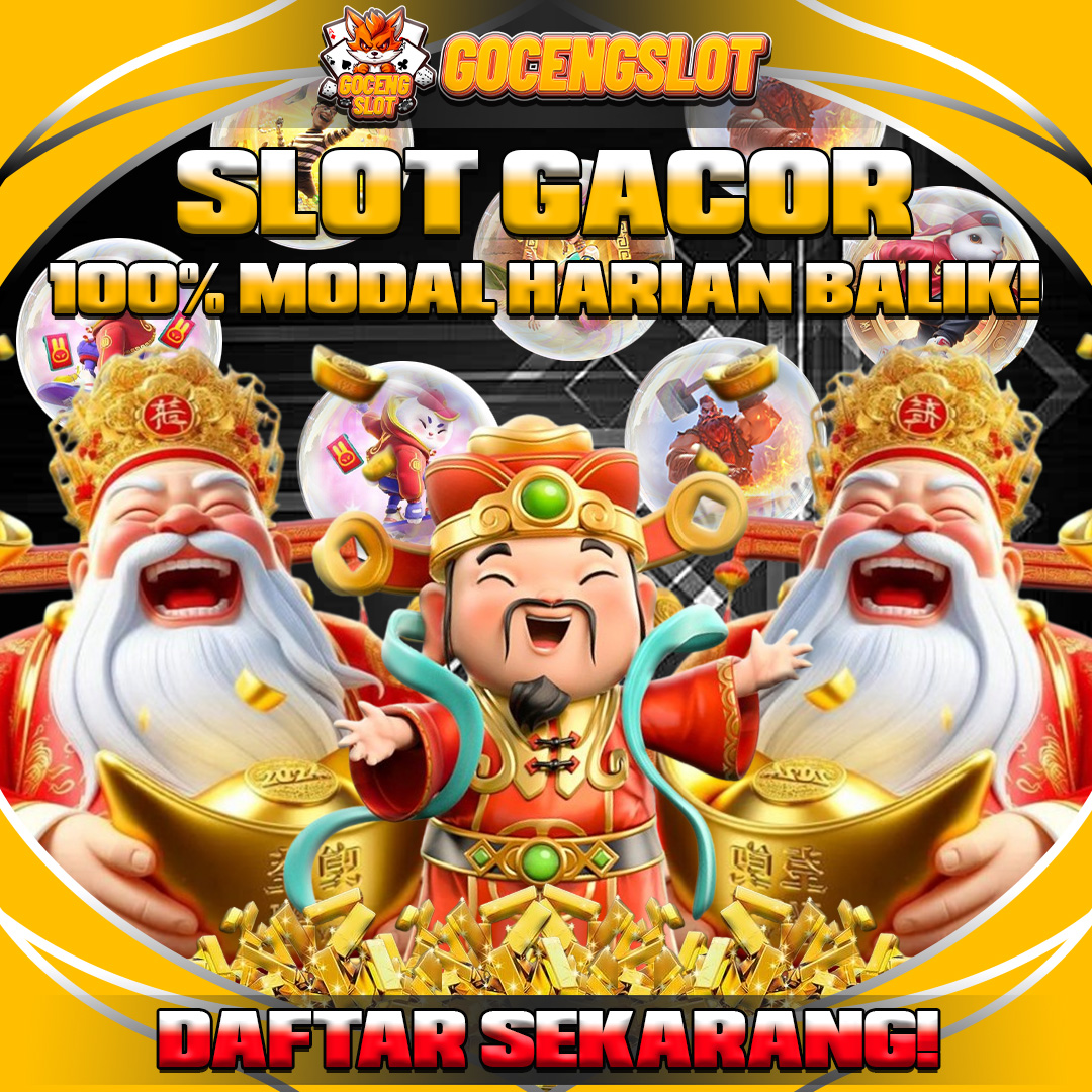 Gocengslot ♔ Slot Gacor 100% Modal Harian Balik | Daftar Sekarang!
