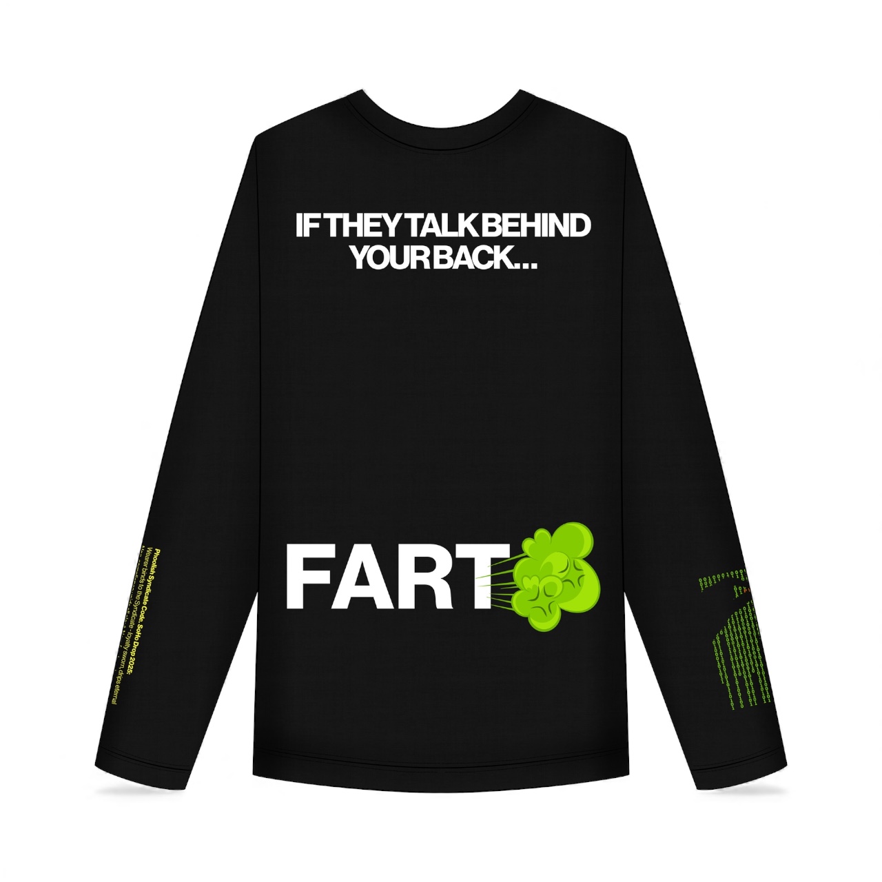 Fart Tee back with text if they talk behind your back and fart graphic