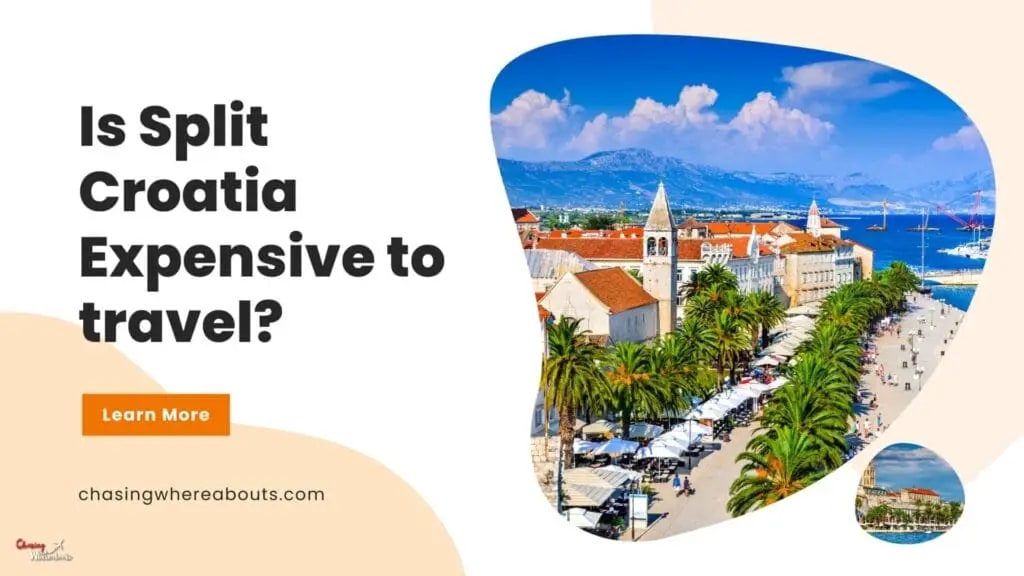 Is Split Croatia Expensive? A Budget Guide to Prices in Split