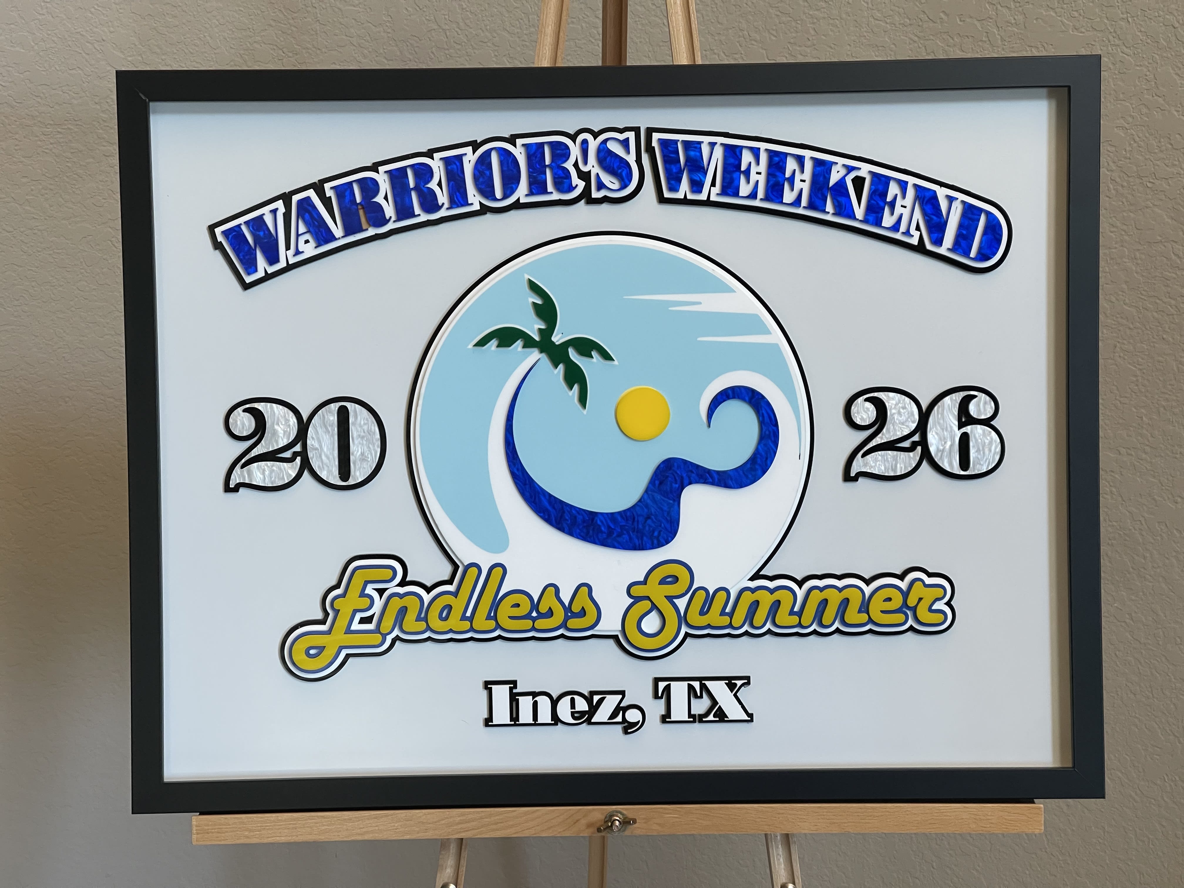 Warrior's Weekend Endless Summer 2026 custom layered acrylic sign