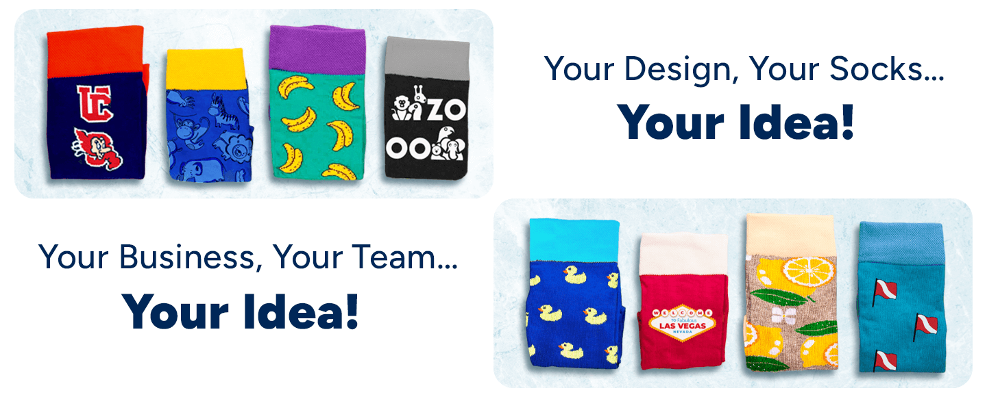 Your Desing, Your Socks - Your Business, Your Team - Your Idea