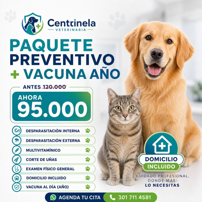 Paquete Preventivo + Vacuna Año Centinela Veterinaria
