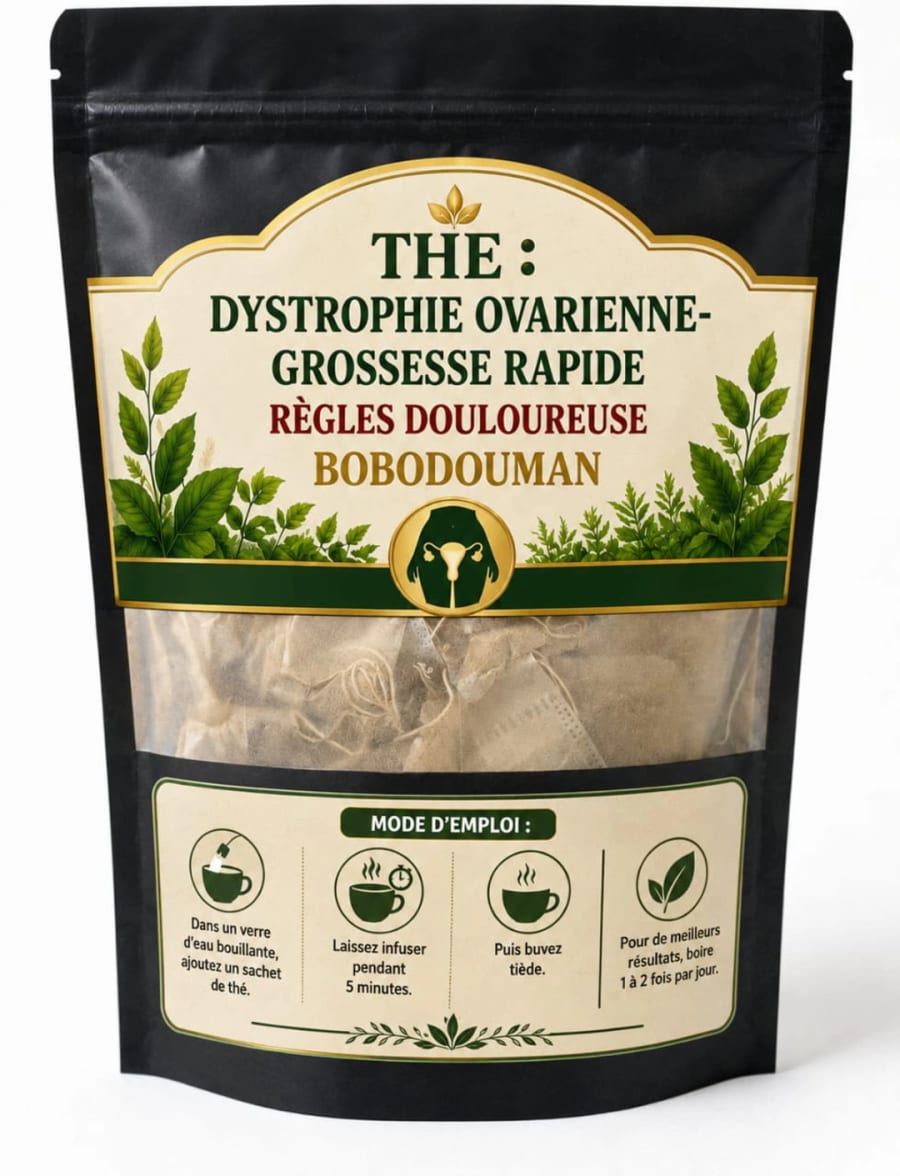 THÉ : DYSTROPHIE OVARIENNE -GROSSESSE RAPIDE - RÈGLES DOULOUREUSE - GLAIRES CERVICALES
