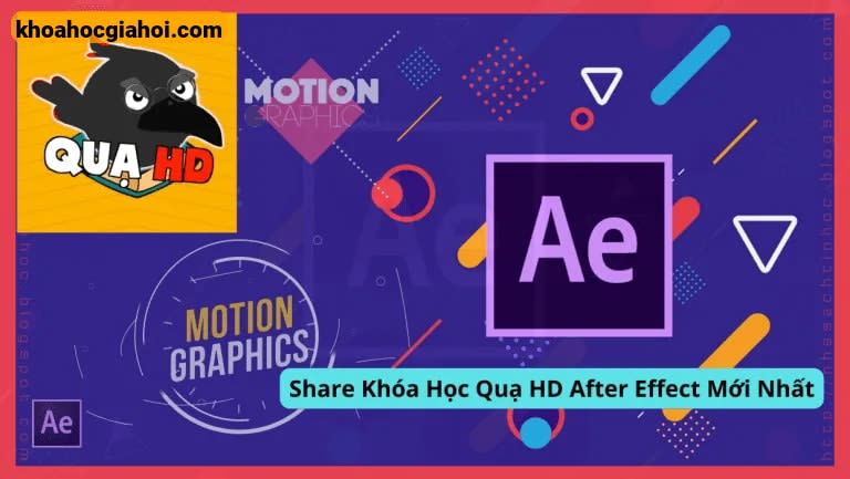 Khoá Học After Effect Cùng Quạ Hd