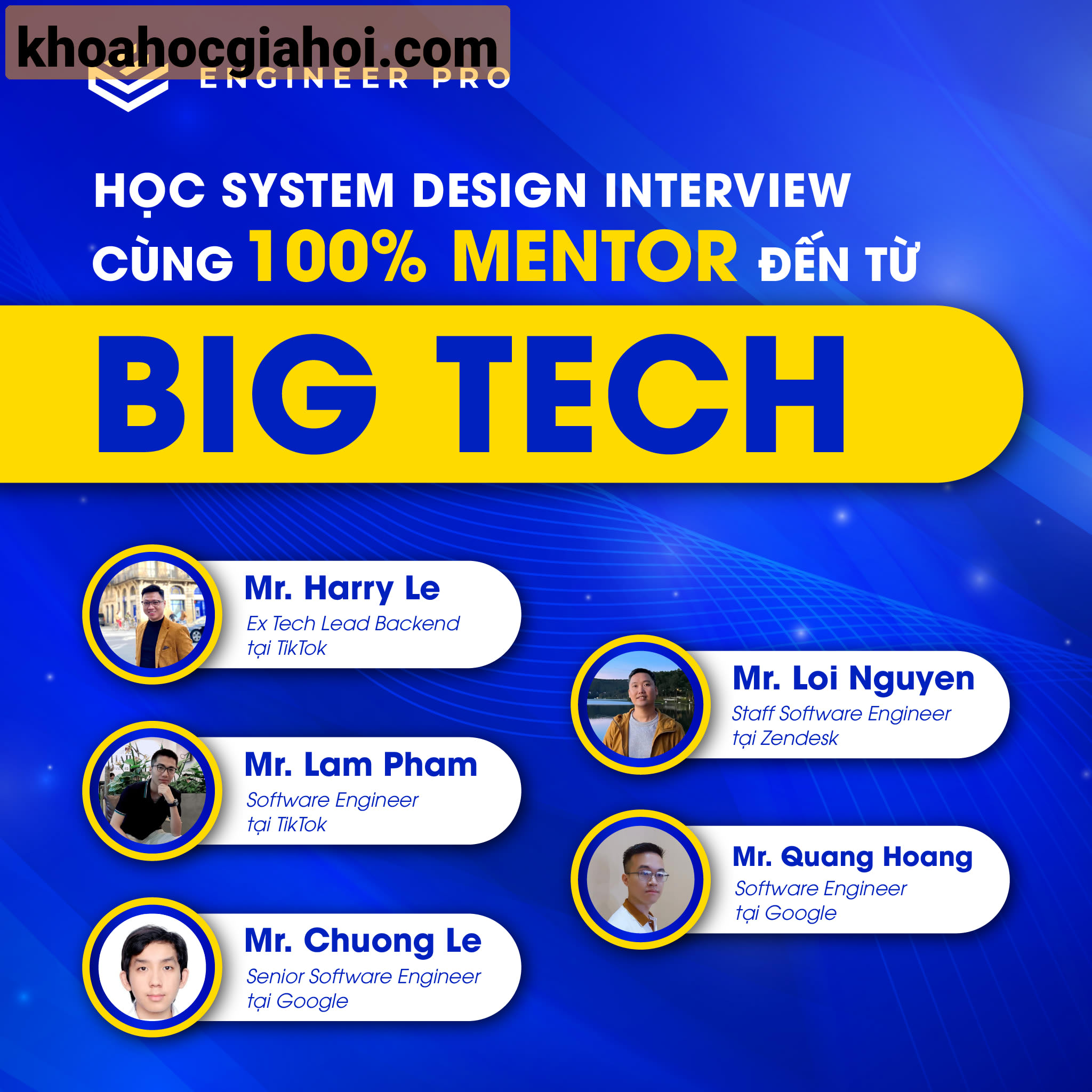 Combo 2 Khóa System Design Interview Big Tech Cùng Engineer Pro