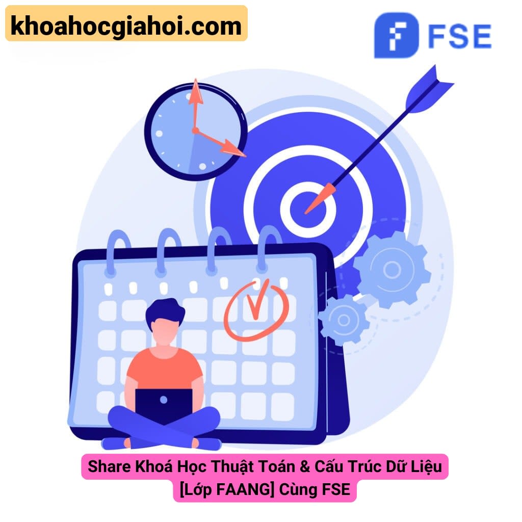 Khóa Học Thuật Toán Thực Chiến Dsa For Coding Interview Lớp Faang Cùng Fse