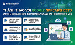 Khóa Học Thành Thạo Với Google Spreadsheets